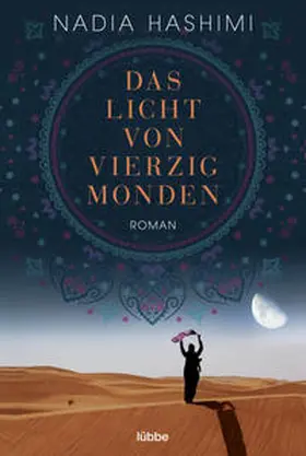 Hashimi |  Das Licht von vierzig Monden | Buch |  Sack Fachmedien