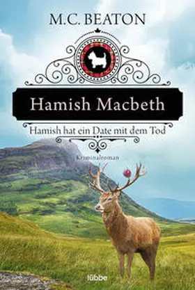 Beaton |  Hamish Macbeth hat ein Date mit dem Tod | Buch |  Sack Fachmedien