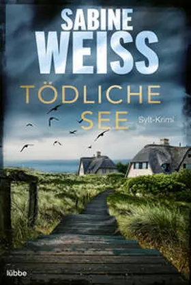 Weiß |  Tödliche See | Buch |  Sack Fachmedien