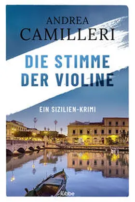 Camilleri | Die Stimme der Violine | Buch | 978-3-404-18445-3 | www2.sack.de