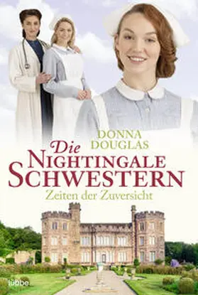 Douglas | Die Nightingale Schwestern | Buch | 978-3-404-18486-6 | sack.de