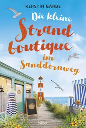 Garde |  Die kleine Strandboutique im Sanddornweg | Buch |  Sack Fachmedien