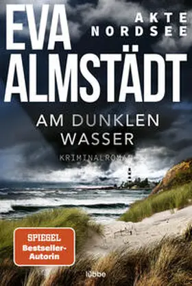 Almstädt |  Akte Nordsee - Am dunklen Wasser | Buch |  Sack Fachmedien