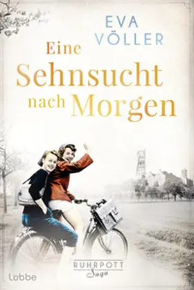 Völler | Eine Sehnsucht nach morgen | Buch | 978-3-404-18849-9 | www2.sack.de