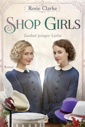 Clarke |  Shop Girls - Zauber junger Liebe | Buch |  Sack Fachmedien
