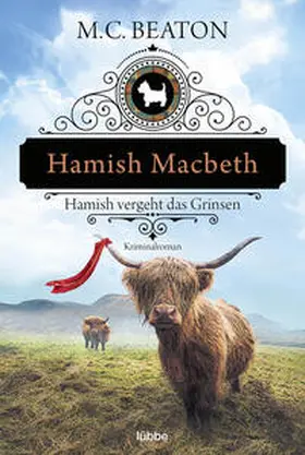 Beaton |  Hamish Macbeth vergeht das Grinsen | Buch |  Sack Fachmedien