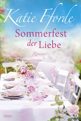 Fforde |  Sommerfest der Liebe | Buch |  Sack Fachmedien
