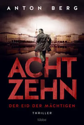 Berg |  Achtzehn - Der Eid der Mächtigen | Buch |  Sack Fachmedien