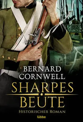 Cornwell |  Sharpes Beute | Buch |  Sack Fachmedien