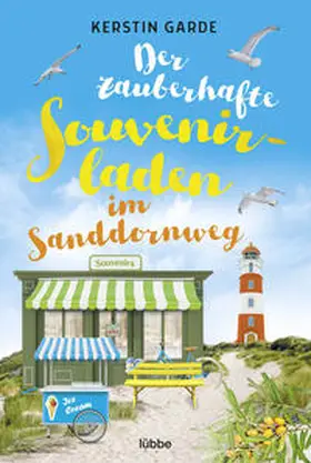 Garde |  Der zauberhafte Souvenirladen im Sanddornweg | Buch |  Sack Fachmedien
