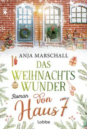 Marschall |  Das Weihnachtswunder von Haus 7 | Buch |  Sack Fachmedien