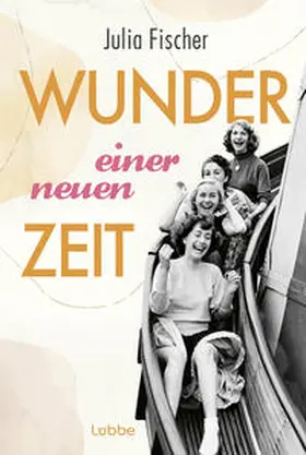 Fischer | Wunder einer neuen Zeit | Buch | 978-3-404-19345-5 | www2.sack.de