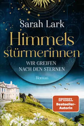 Lark |  Himmelsstürmerinnen - Wir greifen nach den Sternen | Buch |  Sack Fachmedien