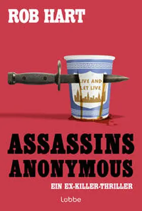 Hart |  Assassins Anonymous | Buch |  Sack Fachmedien