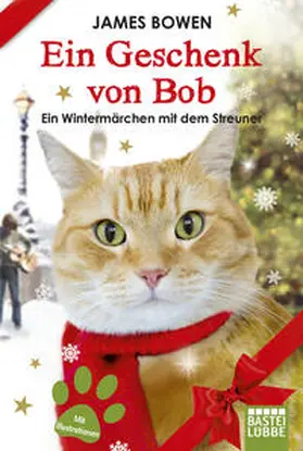 Bowen | Ein Geschenk von Bob | Buch | 978-3-404-60846-1 | sack.de