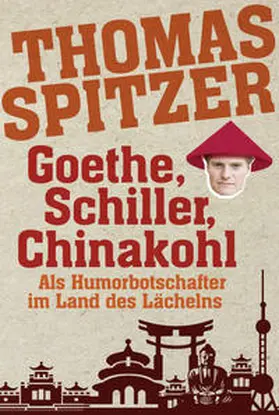 Spitzer |  Goethe, Schiller, Chinakohl | Buch |  Sack Fachmedien