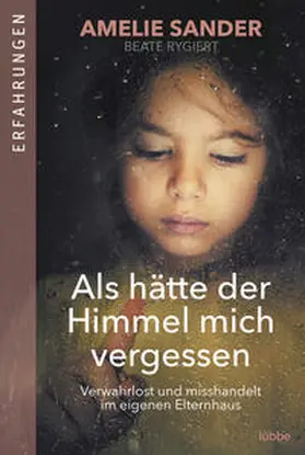 Sander | Als hätte der Himmel mich vergessen | Buch | 978-3-404-60925-3 | www2.sack.de