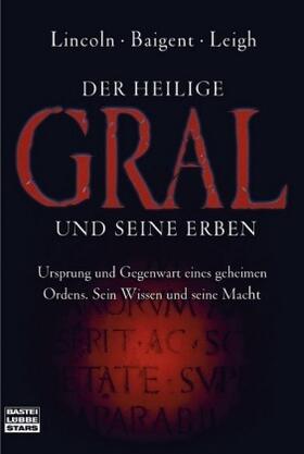 Lincoln / Baigent / Leigh |  Der heilige Gral und seine Erben | Buch |  Sack Fachmedien