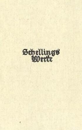  Schelling Werke  3. Hauptband: Schriften zur Identitätsphilosophie (1801-1806) | Buch |  Sack Fachmedien