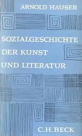 Hauser |  Sozialgeschichte der Kunst und Literatur | Buch |  Sack Fachmedien