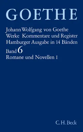 Goethe / Trunz |  Romane und Novellen I | Buch |  Sack Fachmedien