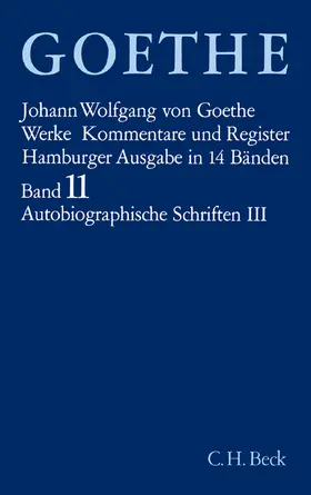 Goethe / Trunz |  Goethes Werke  Bd. 11: Autobiographische Schriften III | Buch |  Sack Fachmedien