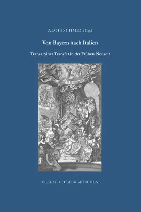 Schmid |  Von Bayern nach Italien | Buch |  Sack Fachmedien