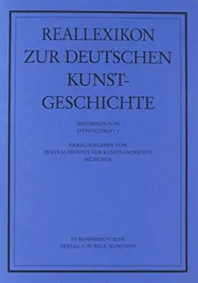 Zentralinstitut für Kunstgeschichte München / Schmitt |  Reallexikon Dt. Kunstgeschichte  114. Lieferung | Buch |  Sack Fachmedien