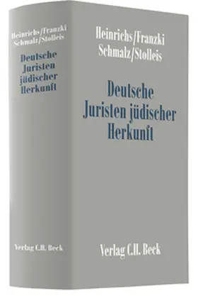 Heinrichs / Franzki / Schmalz |  Deutsche Juristen jüdischer Herkunft | Buch |  Sack Fachmedien