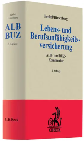 Benkel / Hirschberg |  Lebens- und Berufsunfähigkeitsversicherung | Buch |  Sack Fachmedien