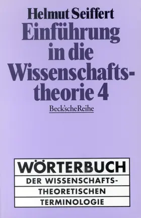 Seiffert |  Einführung in die Wissenschaftstheorie 4 | Buch |  Sack Fachmedien