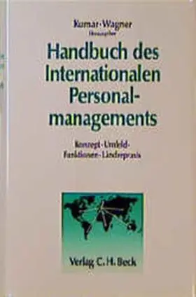 Kumar / Wagner |  Handbuch des Internationalen Personalmanagements | Buch |  Sack Fachmedien