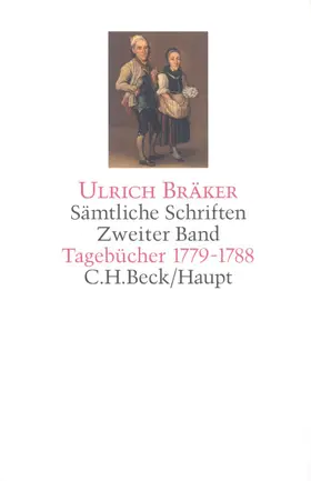 Bräker |  Sämtliche Schriften  Bd. 2: Tagebücher 1779-1788 | Buch |  Sack Fachmedien