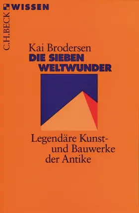 Brodersen |  Die sieben Weltwunder | Buch |  Sack Fachmedien