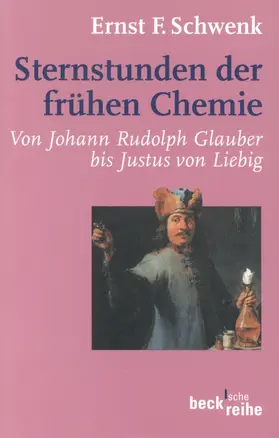 Schwenk |  Sternstunden der frühen Chemie | Buch |  Sack Fachmedien