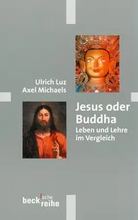 Luz / Michaels |  Jesus oder Buddha | Buch |  Sack Fachmedien