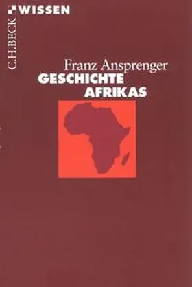 Ansprenger | Geschichte Afrikas | Buch | 978-3-406-47989-2 | sack.de