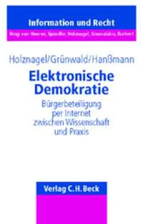 Holznagel / Grünwald / Hanßmann |  Elektronische Demokratie | Buch |  Sack Fachmedien