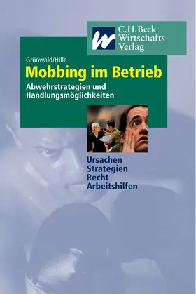 Grünwald / Hille |  Mobbing im Betrieb | Buch |  Sack Fachmedien