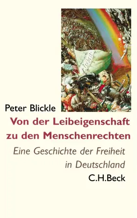 Blickle |  Von der Leibeigenschaft zu den Menschenrechten | Buch |  Sack Fachmedien