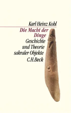 Kohl |  Die Macht der Dinge | Buch |  Sack Fachmedien