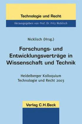 Nicklisch |  Forschungs- und Entwicklungsverträge in Wissenschaft und Technik | Buch |  Sack Fachmedien