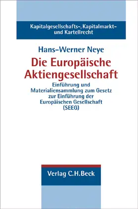 Neye | Die Europäische Aktiengesellschaft | Buch | 978-3-406-52657-2 | sack.de
