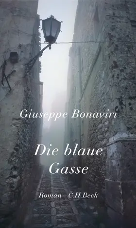 Bonaviri |  Die blaue Gasse | Buch |  Sack Fachmedien