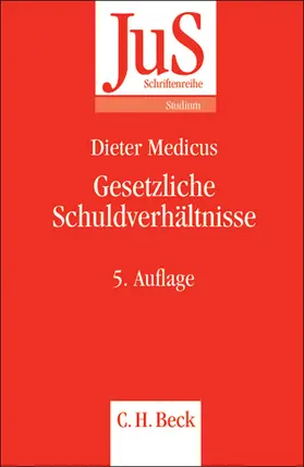 Medicus |  Gesetzliche Schuldverhältnisse | Buch |  Sack Fachmedien