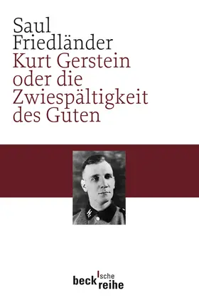 Friedländer |  Kurt Gerstein oder die Zwiespältigkeit des Guten | Buch |  Sack Fachmedien