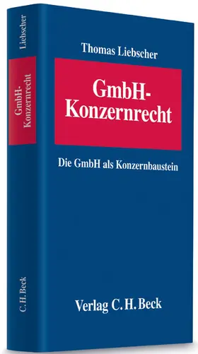 Liebscher |  GmbH-Konzernrecht | Buch |  Sack Fachmedien