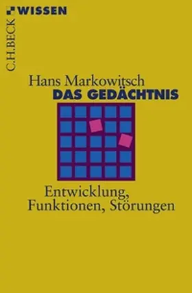 Markowitsch |  Das Gedächtnis | Buch |  Sack Fachmedien