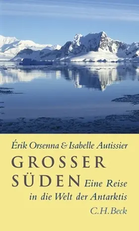 Orsenna / Autissier |  Großer Süden | Buch |  Sack Fachmedien