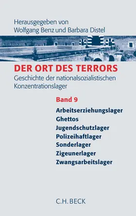 Benz / Distel |  Der Ort des Terrors. Geschichte der nationalsozialistischen Konzentrationslager | Buch |  Sack Fachmedien